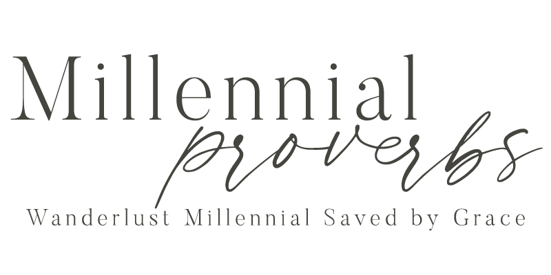Millennial Proverbs